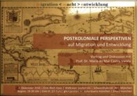 Postkoloniale Perspektiven auf Migration und Entwicklung